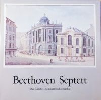 Beethoven Septett-das Zürcher Kammermusikantensemble LP Saarbrücken-West - Klarenthal Vorschau