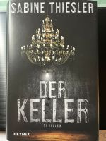 Krimi / Thriller Sabine Thiesler Der Keller gebundene Ausgabe Niedersachsen - Osterode am Harz Vorschau