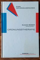 Ordnungstherapie. Kurs Naturheilverfahren. Klaus Weber Mecklenburg-Vorpommern - Neubrandenburg Vorschau