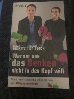 Buch warum uns das Denken nicht in den Kopf will Baden-Württemberg - Tübingen Vorschau