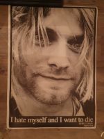 Poster Kurt Cobain (Nirvana) 'I hate myself and I want to die' Leipzig - Schönefeld-Abtnaundorf Vorschau