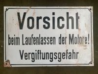 Original altes Emailschild […] beim Laufenlassen der Motore! Hamburg-Nord - Hamburg Uhlenhorst Vorschau