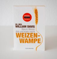 Weizen-Wampe "Warum Weizen dick und krank macht" Nürnberg (Mittelfr) - Oststadt Vorschau
