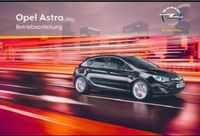 Bordbuch Bedienungsanleitung Opel Astra J Nordrhein-Westfalen - Brakel Vorschau