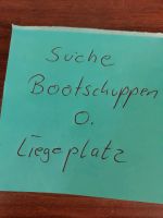 Suche Bootsschuppen oder Liegeplatz in Schwerin Schwerin - Görries Vorschau