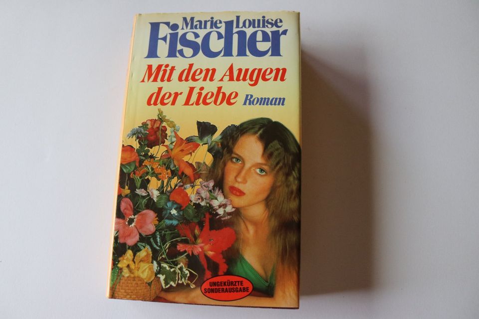 Marie Louise Fischer Mit den Augen der Liebe in Miehlen