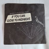 Schallplatte Single Broadway"If You Can+Close to Midnight"Rarität Baden-Württemberg - Immenstaad Vorschau