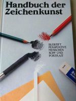 Handbuch der Zeichenkunst, Bleistift Perspektive, Menschen ,Kopf Bayern - Weißenburg in Bayern Vorschau