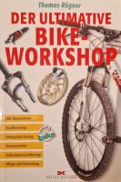 Der ultimative Bike Workshop von Thomas Rögner Buch Mountainbike Hannover - Bothfeld-Vahrenheide Vorschau