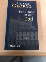 Buch: Denn bitter ist der Tod von Elizabeth George Nordrhein-Westfalen - Remscheid Vorschau