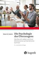 Die Psychologie des Überzeugens: Wie Sie sich selbst und Ihren Mi Sachsen - Görlitz Vorschau