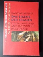 Das Eigene der Frauen: Feminismus und Anthroposophie im Gespräch, Baden-Württemberg - Freiburg im Breisgau Vorschau