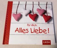 Für dich ALLES LIEBE  Geschenkbuch Baden-Württemberg - Neckarsulm Vorschau