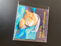 Beruhigende Musik fürs Baby, CD Wandsbek - Hamburg Volksdorf Vorschau