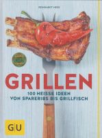 Grillen - 100 heiße Ideen von Spareribs bis Grillfisch  -NEU Bayern - Bad Wörishofen Vorschau