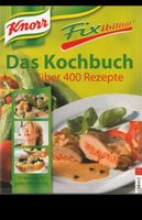 Knorr, Fixibilität, das Kochbuch Hessen - Mücke Vorschau