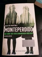 Monteperdido das Dorf der verschwundenen Mädchen agustin martinez Bayern - Memmelsdorf Vorschau