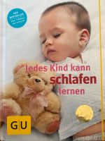 Jedes Kind kann schlafen lernen / Buch Baden-Württemberg - Oberstenfeld Vorschau