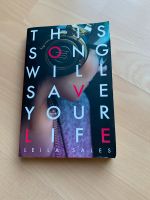 This song will save your life Buch von Leila Sales Bayern - Wegscheid Vorschau