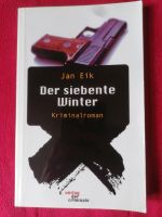 Der siebente Winter (Jan Eik) Kriminalroman Brandenburg - Potsdam Vorschau