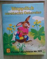 Wuppdich versteckt Ostereier Pevau Büchlein Nr. 125 - 1986 Ostern Bayern - Trogen Vorschau