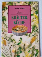 Feine Kräuter Küche Anne Wilson Rezepte Tipps Buch Kochen München - Altstadt-Lehel Vorschau