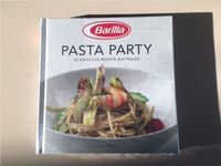 Barilla - PASTA PARTY - 50 köstliche Rezepte aus Italien OVP Frankfurt am Main - Westend Vorschau