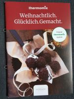 Thermomix-Rezeptheft "Weihnachtlich.Glücklich.Gemacht.", NEU Rheinland-Pfalz - Altenkirchen Vorschau