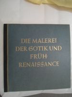 Malerei der Gotik und Früh-Renaissance Sammelalbum von 1938 Hessen - Maintal Vorschau