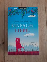 Buch - Einfach. Liebe. von Tammara Webber - neuwertig Baden-Württemberg - Nattheim Vorschau