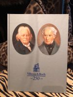 Villeroy & Boch Buch 250 Jahre Villeroy & Boch Saarland - Mettlach Vorschau