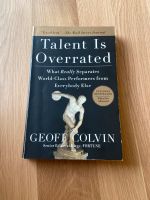 Talent is overrated. Geoff Colvin. English. Bestseller Hamburg-Nord - Hamburg Winterhude Vorschau
