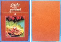 Kochbuch, Leicht und gesund, sehr gut erhalten Bayern - Waldbüttelbrunn Vorschau