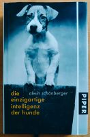 Alwin Schönberger Die einzigartige Intelligenz der Hunde Bayern - Marktoberdorf Vorschau