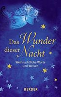 Buch Das Wunder dieser Nacht, Weihnachtliche Worte und Weisen Nordrhein-Westfalen - Bad Sassendorf Vorschau