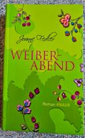 Buch Weiber-Abend Roman von Joanne Fedler Schleswig-Holstein - Hennstedt Vorschau
