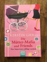 Kerstin Gier - Die Mütter Mafia und Friends Baden-Württemberg - Hüttlingen Vorschau