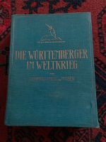 Die Württemberger im Weltkrieg Baden-Württemberg - Esslingen Vorschau