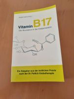 Brigitte Helene. Vitamin B 17. Ein Ratgeberbuch. Gebraucht. Baden-Württemberg - Dürbheim Vorschau