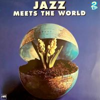 Vinyl: Various ‎- Jazz Meets The World (2xLP, top, inkl. Versand) Hessen - Oberursel (Taunus) Vorschau