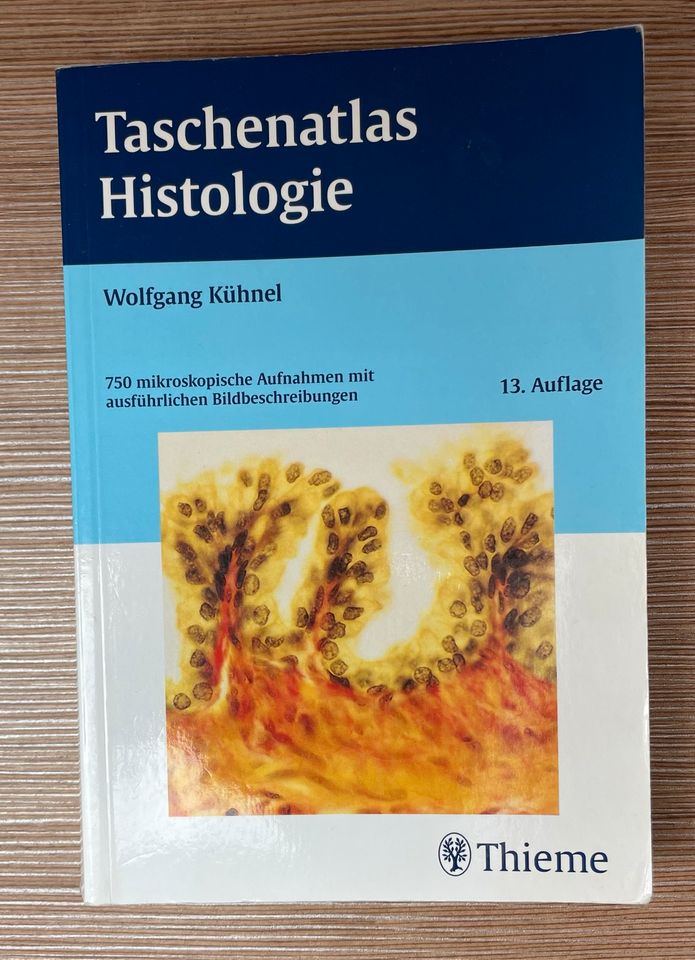 Taschenatlas Histologie, Wolfgang Kühnerl 13. Auflage in Gießen