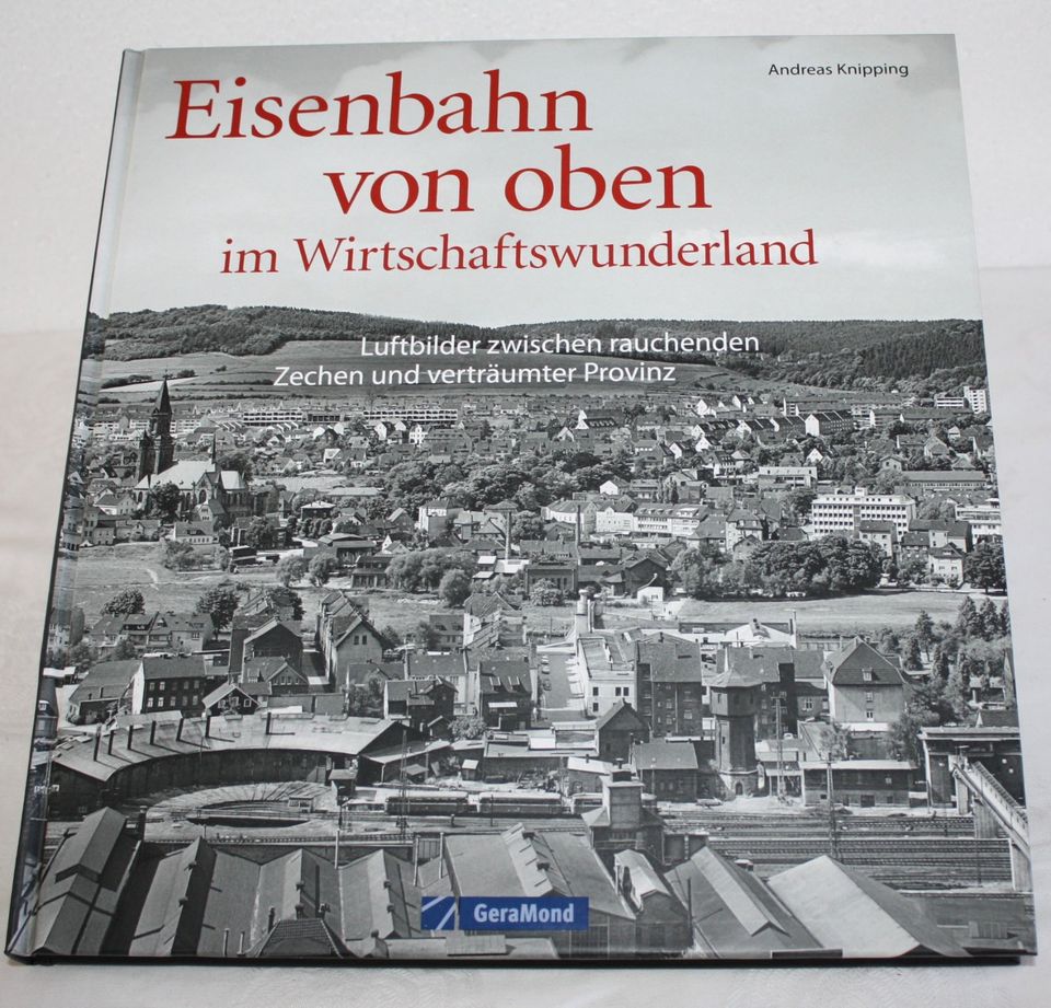 Eisenbahn von oben im Wirtschaftswunderland, tolles Fachbuch *NEU in Wiesbaden