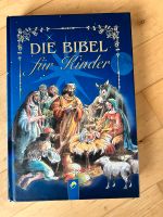 Die Bibel für Kinder, Texte J. Grund - Illustrationen G. Keller Niedersachsen - Leer (Ostfriesland) Vorschau