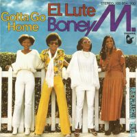 Boney M. ‎– El Lute / Gotta Go Home, Vinyl, 7", 45 RPM, Single, Nordrhein-Westfalen - Neuss Vorschau