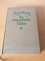 Antiquarisches Buch 1940, Die ewig grünende Tanne Baden-Württemberg - Westhausen Vorschau