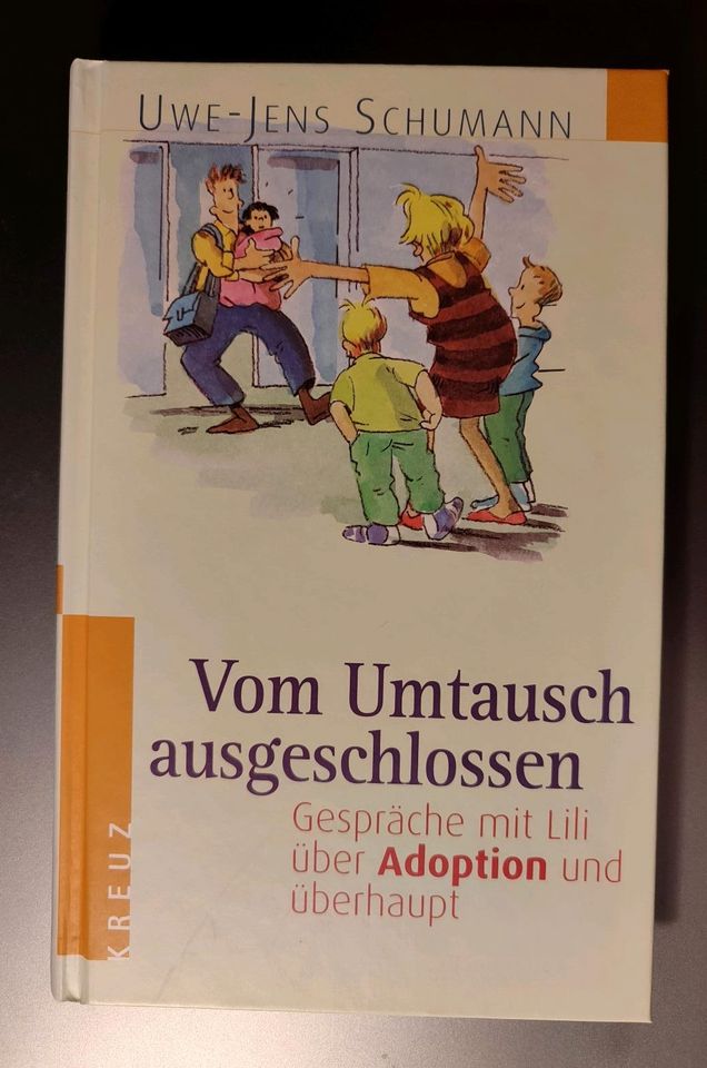 Buch Adoption | Vom Umtausch ausgeschlossen | Uwe-Jens Schumann in Oberammergau