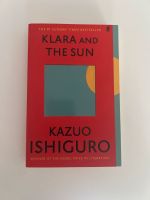 Kazuo Ishiguro - Klara and the sun Baden-Württemberg - Freiburg im Breisgau Vorschau