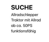 SUCHE Allrad Traktor Baden-Württemberg - Bad Rappenau Vorschau