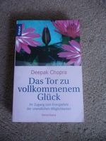 DEEPAK CHOPRA :    Das Tor zu vollkommenem Glück Niedersachsen - Wedemark Vorschau