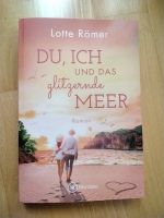 Roman Rhodos Lotte Römer Du, ich und das glitzernde Meer Hessen - Friedberg (Hessen) Vorschau